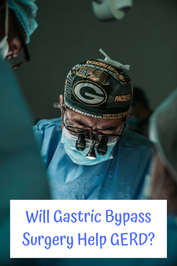 Will Gastric Bypass Help GERD